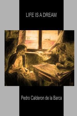 Life Is A Dream 1523846674 Book Cover