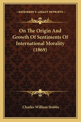 On The Origin And Growth Of Sentiments Of Inter... 1165884798 Book Cover