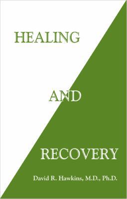 Healing and Recovery 0971500797 Book Cover