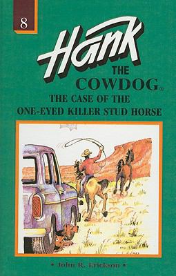 Hank the Cowdog: The Case of the One-Eyed Kille... 0780708415 Book Cover