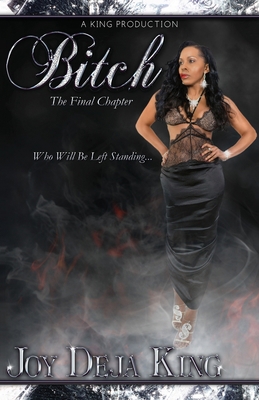 Bitch The Final Chapter 1958834114 Book Cover