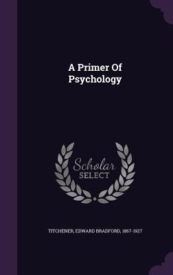 A Primer of Psychology 1348203714 Book Cover