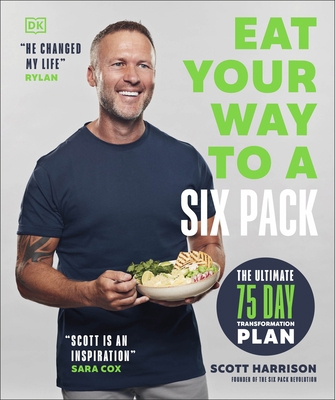 Eat Your Way to a Six Pack: The Ultimate 75 Day... 0241661684 Book Cover