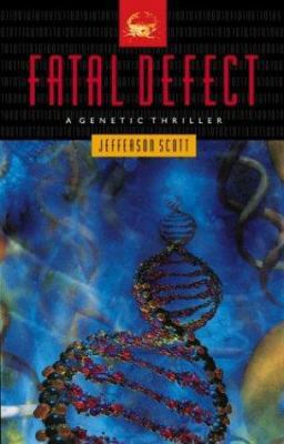 Fatal Defect (Ethan Hamilton Technothrillers Tr... 1576734528 Book Cover