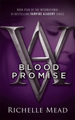 Blood Promise 4 (Vampire Academy) 1921518898 Book Cover