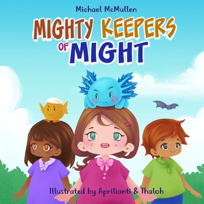Mighty Keepers of Might B0D3F32X1M Book Cover