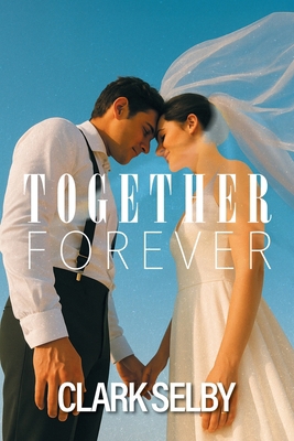 Together Forever B0FGCZFT6R Book Cover