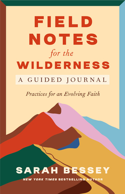 Field Notes for the Wilderness: A Guided Journa... 0593593707 Book Cover