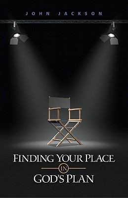 Finding Your Place in God's Plan 1606570838 Book Cover