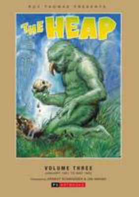 THE HEAP: # 3: Roy Thomas Presents: 1848635206 Book Cover