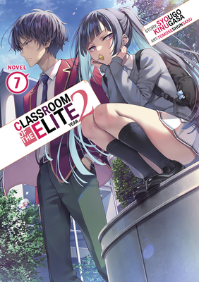 Classroom of the Elite: Year 2 (Light Novel) Vo... 1685799477 Book Cover