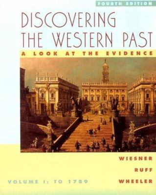 Discovering the Western Past : A Look at the Ev... 0395976146 Book Cover