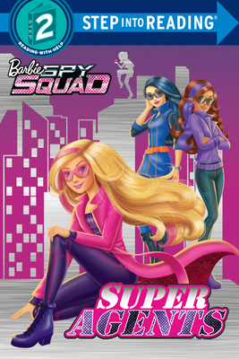 Super Agents: Barbie Spy Squad 110193140X Book Cover