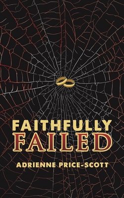 Faithfully Failed 168562796X Book Cover