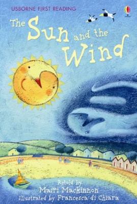 The Sun and the Wind. Based on a Story by Aesop 0746085281 Book Cover