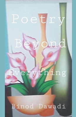 Poetry Beyond Everything B0CGMRV44K Book Cover