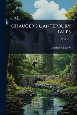 Chaucer's Canterbury Tales 1024457834 Book Cover