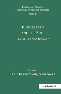 Volume 1, Tome II: Kierkegaard and the Bible - ... 1032099380 Book Cover