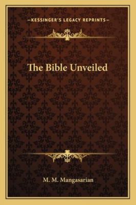 The Bible Unveiled 1162801158 Book Cover
