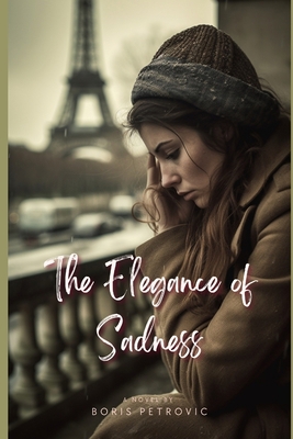 The Elegance of Sadness B0C47JCZQR Book Cover