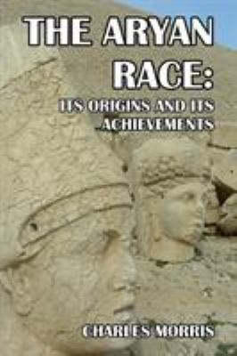 The Aryan Race: Its Origins and Its Achievements 1644676044 Book Cover