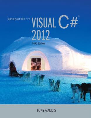 Starting out with Visual C# 2012 (with CD-Rom) ... 0133129454 Book Cover