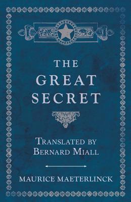 The Great Secret - Translated by Bernard Miall 1528709691 Book Cover