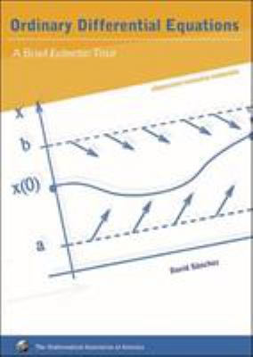 Ordinary Differential Equations: A Brief Eclect... 0883857235 Book Cover
