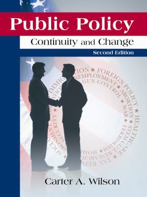 Public Policy: Continuity and Change 1577667891 Book Cover