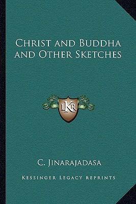 Christ and Buddha and Other Sketches 1162740507 Book Cover