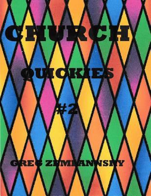 Church Quickies #2 1974614840 Book Cover