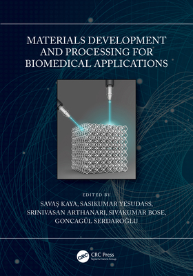 Materials Development and Processing for Biomed... 1032002883 Book Cover
