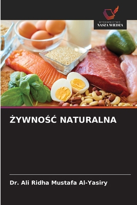 ŻywnoŚĆ Naturalna [Polish] 6209033261 Book Cover