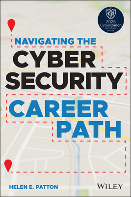 Navigating the Cybersecurity Career Path 1119833426 Book Cover