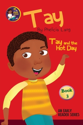 Tay and the Hot Day B09Z7CBQV7 Book Cover