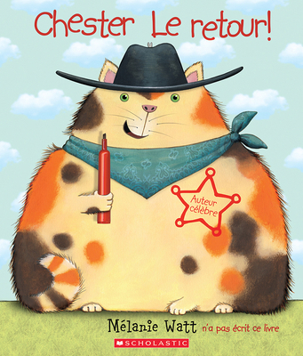 Chester Le Retour! [French] 0545991471 Book Cover