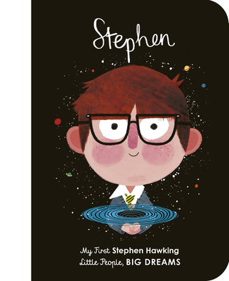 Little People Big Dreams My First Stephen Hawki... 0711245908 Book Cover