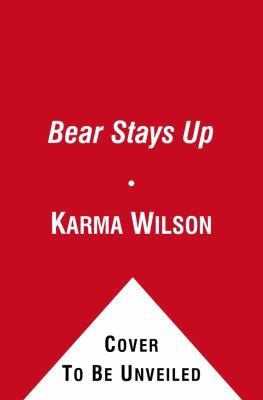 Bear Stays Up 0857076051 Book Cover
