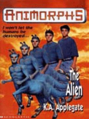 Animorphs. The Alien 0590197924 Book Cover