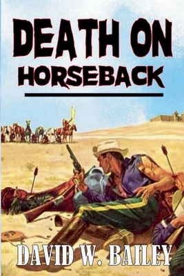 Death On Horseback B0D3Y9THC5 Book Cover