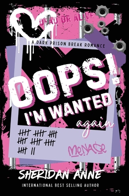 Oops! I'm Wanted Again: A Dark Prison Break Rom... 1923479113 Book Cover