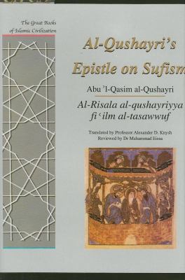 Al-Qusharyri's Epistle on Sufism: Al-Risala Al-... 1859641857 Book Cover