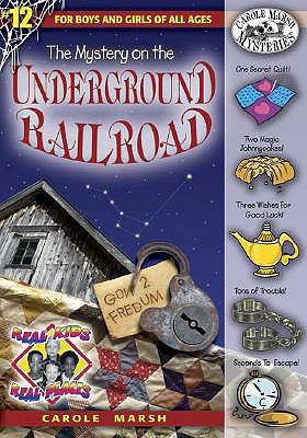 The Mystery on the Underground Railroad 1417772131 Book Cover