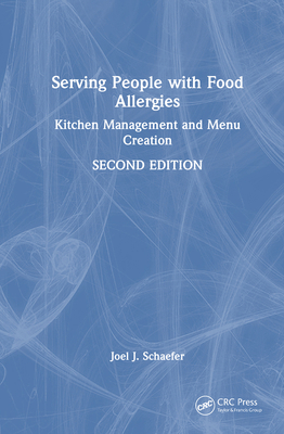 Serving People with Food Allergies: Kitchen Man... 1032349123 Book Cover
