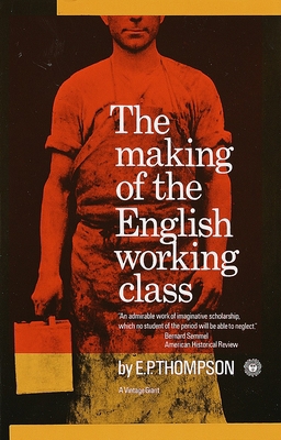 The Making of the English Working Class B0095H7OJE Book Cover
