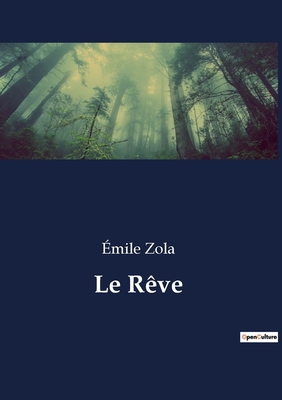 Le Rêve [French] 238274636X Book Cover