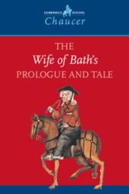 The Wife of Bath's Prologue and Tale (Cambridge... 052159507X Book Cover
