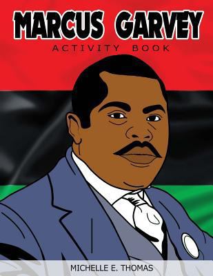 Marcus Garvey Activity Book 1542928486 Book Cover