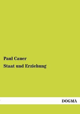 Staat und Erziehung [German] 3955076229 Book Cover