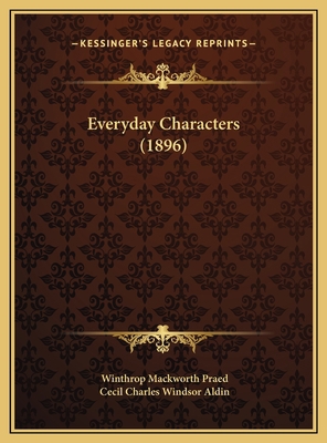 Everyday Characters (1896) 1169684521 Book Cover